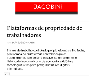 Rafael Grohmann publica texto na Revista Jacobin Brasil