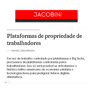 Rafael Grohmann publica texto na Revista Jacobin Brasil