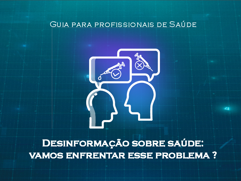 Cartilha sobre desinformação é lançada para profissionais do SUS