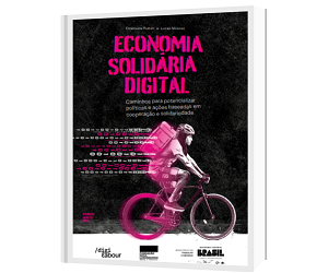 Economia digital solidária: pesquisador do INCT-DSI é um dos coordenadores de livro