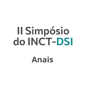 Organização do II Simpósio do INCT-DSI divulga anais do evento