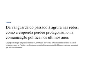 Afonso de Albuquerque e Marcelo Alves analisam comunicação da esquerda em matéria d’O Globo