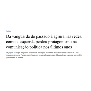 Afonso de Albuquerque e Marcelo Alves analisam comunicação da esquerda em matéria d’O Globo